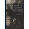 History of the 121st Regiment Pennsylvania Volunteers