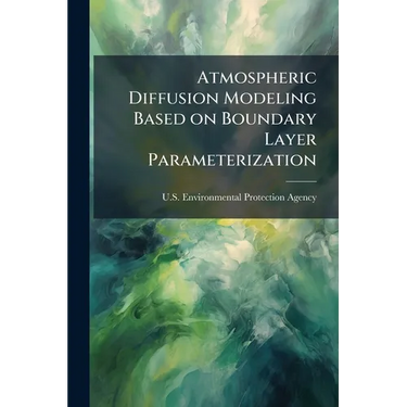 Atmospheric Diffusion Modeling Based on Boundary Layer Parameterization