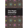 The Magic Pawnshop: A New Years Eve Fantasy