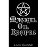 Magical Oil Recipes