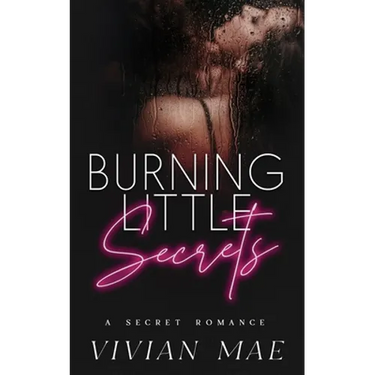 Burning Little Secrets
