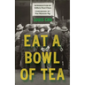 Eat a Bowl of Tea