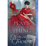 The Play's the Thing