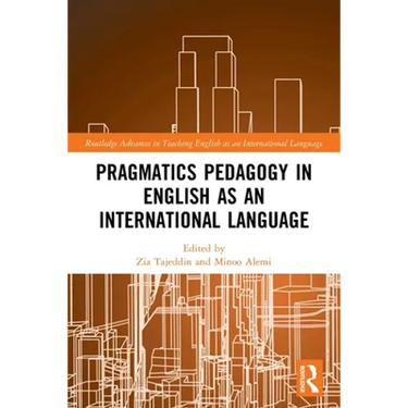 Pragmatics Pedagogy in English as an International Language