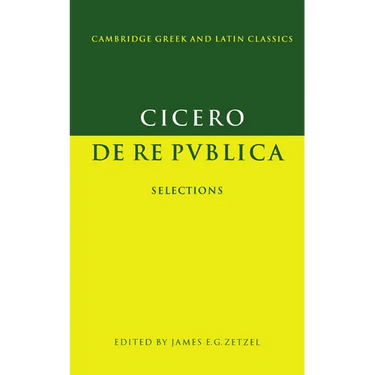 Cicero: de Re Publica: Selections