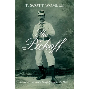 The Pickoff: Coaching Christians to Safely Round the Bases
