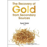 The Recovery of Gold from Secondary Sources