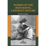 Women of the Irish Rising: A People's History