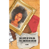 Calliope Of Atalan: The American Dream