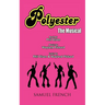 Polyester the Musical