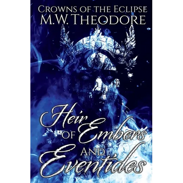Heir of Embers and Eventides