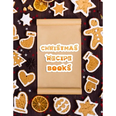 Christmas recipe books: Beautiful Christmas book with 100 pages