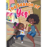 The Season of Yes!