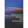 Information Science and Technology: An Introduction for Librarians