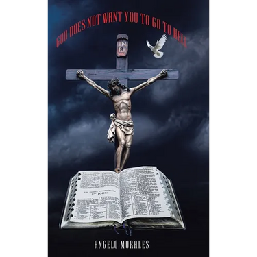 God Does Not Want You To Go To Hell