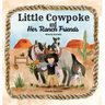 Little Cowpoke and Her Ranch Friends
