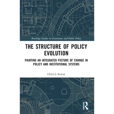 The Structure of Policy Evolution: Painting an Integrated Picture of Change in Policy and Institutional Systems