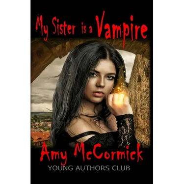 My Sister Is A Vampire