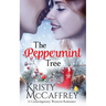 The Peppermint Tree: A Contemporary Western Romance