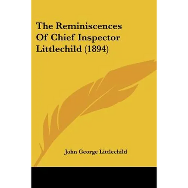 The Reminiscences of Chief Inspector Littlechild (1894)