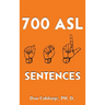 700 ASL Sentences