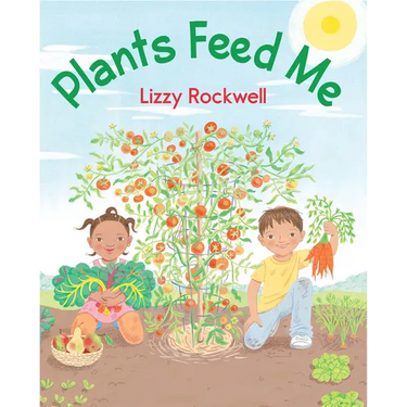 Plants Feed Me