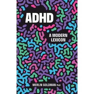 ADHD: A Modern Lexicon