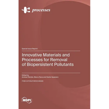 Innovative Materials and Processes for Removal of Biopersistent Pollutants