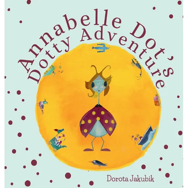 Annabelle Dot's Dotty Adventure