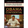 Obama Confidential: Strange, Odd, and Bizarre Letters to the 44th President
