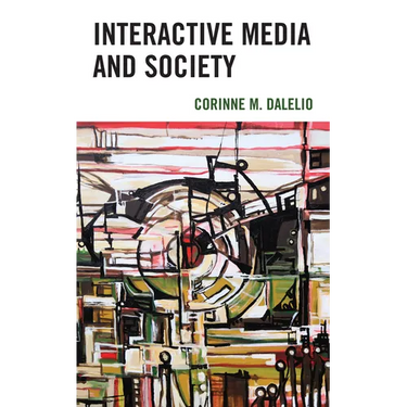 Interactive Media and Society