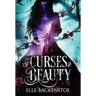 Of Curses and Beauty