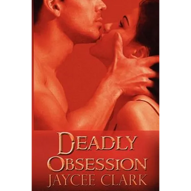 Deadly Obsession