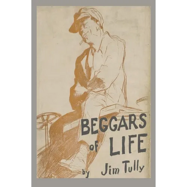 Beggars of Life: A Hobo Autobiography