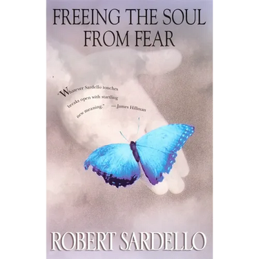 Freeing the Soul from Fear