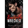 Beautifully Wrecked