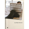 Fearless Confessions: A Writer's Guide to Memoir