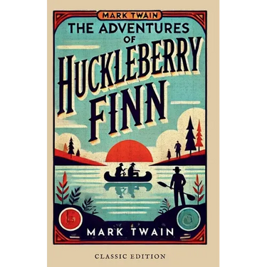 Adventures of Huckleberry Finn