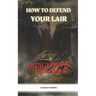 How To Defend Your Lair in Dungeons & Dragons