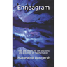 Enneagram: Tests and Results for Self Discovery and a Journey of Transformation