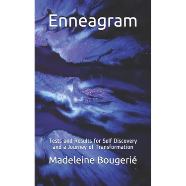 Enneagram: Tests and Results for Self Discovery and a Journey of Transformation