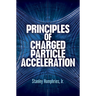 Principles of Charged Particle Acceleration