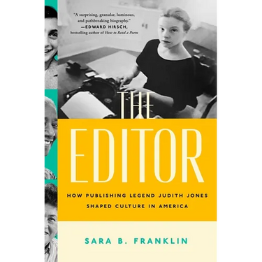 The Editor: How Publishing Legend Judith Jones Shaped Culture in America