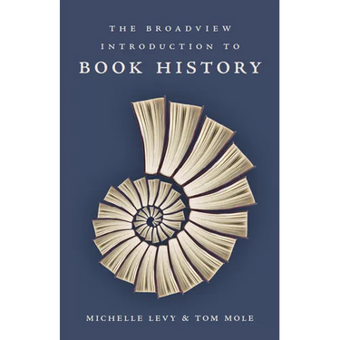 The Broadview Introduction to Book History