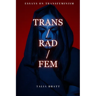 Trans/Rad/Fem