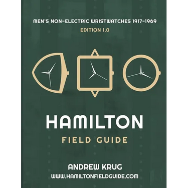 Hamilton Field Guide: Men's Non-Electric Wristwatches 1917-1969