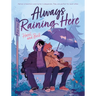 Always Raining Here