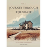 Journey Through the Night: Vol. 1: Into the Darkness