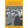 Operation Paperclip: The Covert U.S. Program to Recruit German Scientists