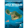 Maui Revealed: The Ultimate Guidebook